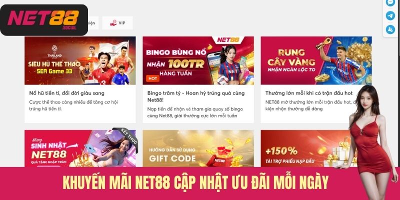 Khuyến mãi Net88 cập nhật ưu đãi mỗi ngày