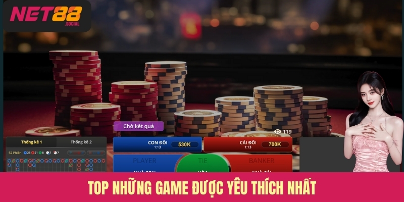 Top những game được yêu thích nhất